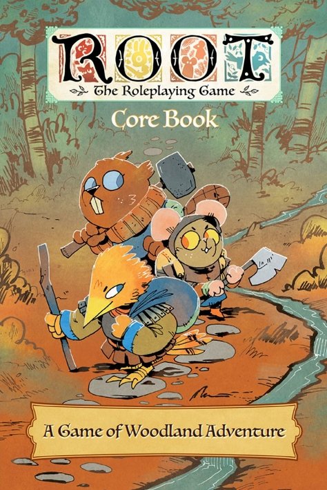 Root: The Roleplaying Game Core Book Role Playing Games The Compleat Strategist